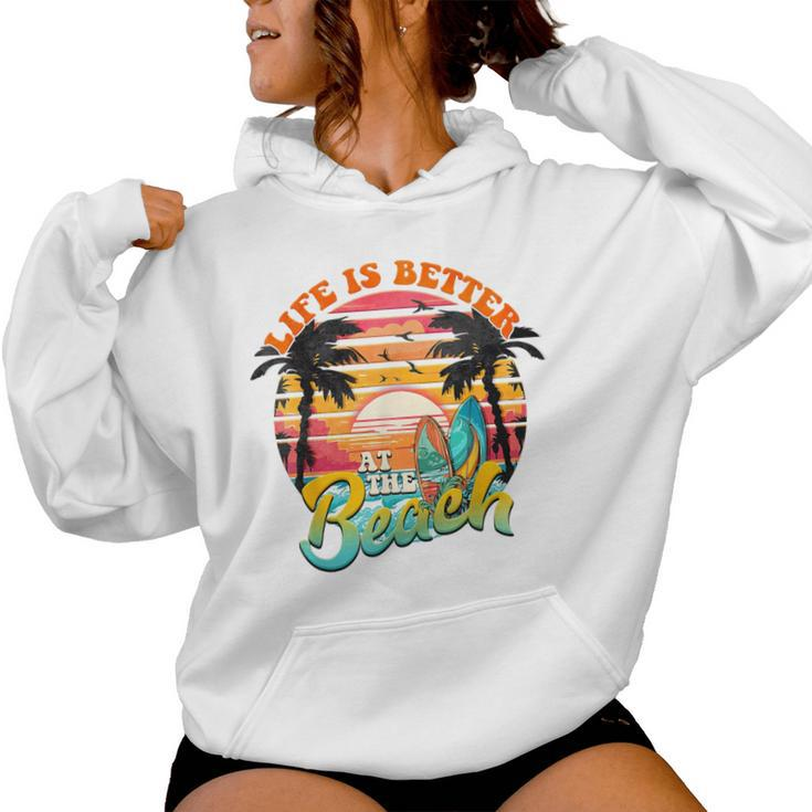 Summer Vacation Life Is Better At The Beach Kid Women Hoodie