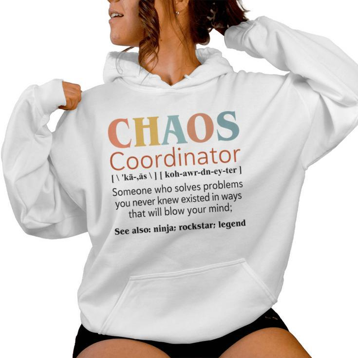 Vintage Chaos Coordinator Definition Teachers Mom Boss Women Women Hoodie