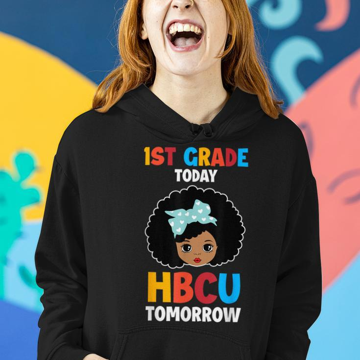 1St Grade Today Hbcu Tomorrow Historically Black College Women Hoodie Gifts for Her