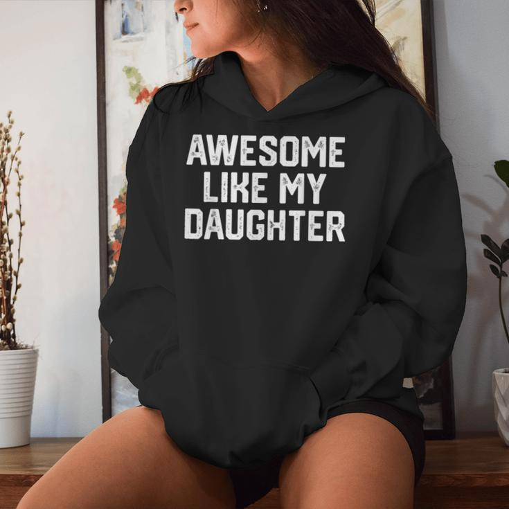 Awesome Like My Daughter Father's Day Dad Men Women Hoodie Gifts for Her