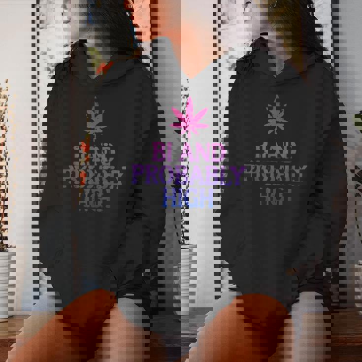 Bi And Probably High Bisexual Pride Flag Lgbt Weed Women Women Hoodie Gifts for Her