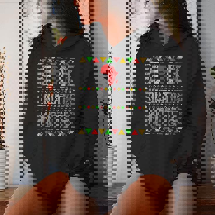 Black Educators Matter Teacher Black History Month Pride Women Hoodie Gifts for Her