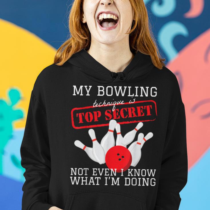 My Bowling Technique Is Top Secret Ball Pin Bowling Player Women Hoodie Gifts for Her