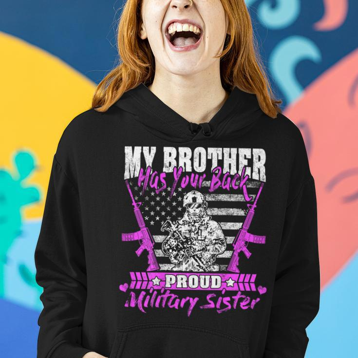 My Brother Has Your Back Proud Military Sister Army Sibling Women Hoodie Gifts for Her