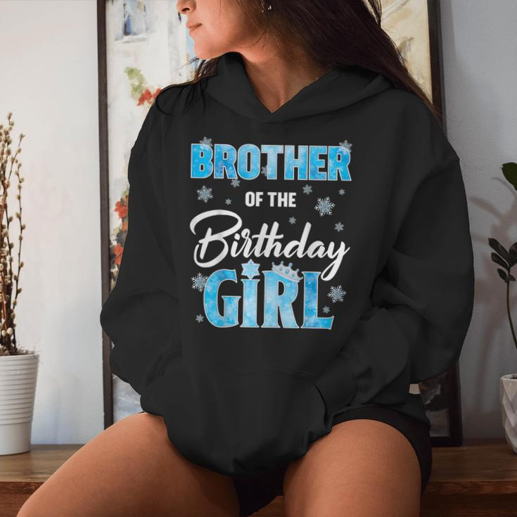 Brother Of The Birthday Girl Family Snowflakes Winter Party Women Hoodie Gifts for Her