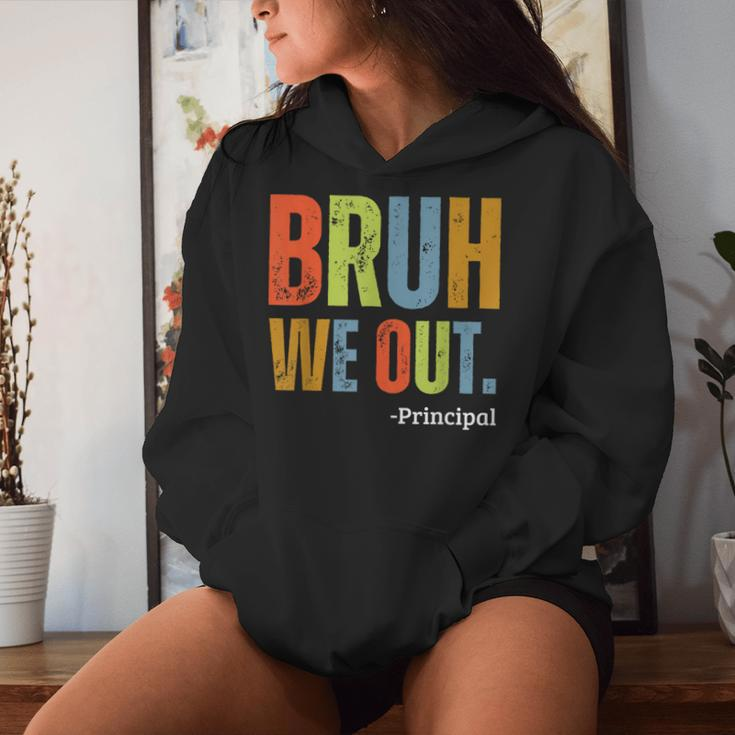 Bruh We Out Principal End Of School Year Teacher Summer Women Hoodie Gifts for Her