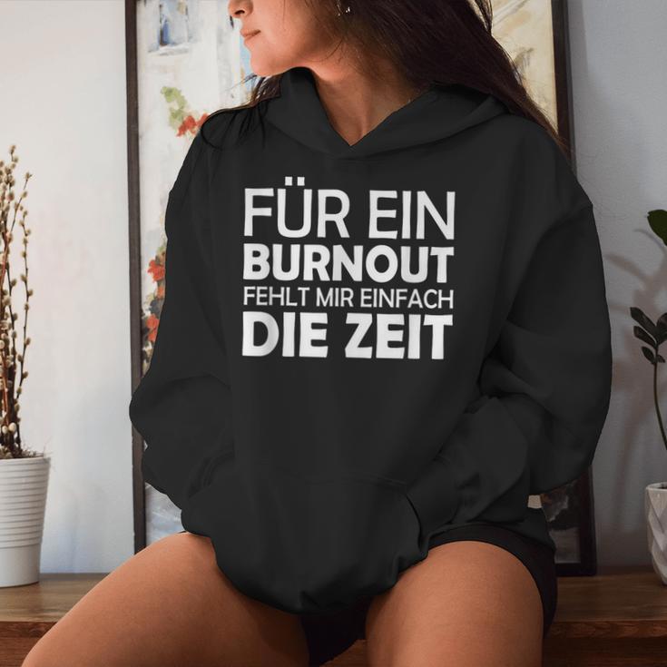 For A Burnout Missing Me Simply Die Zeit Kapuzenpullover für Damen Geschenke für Sie