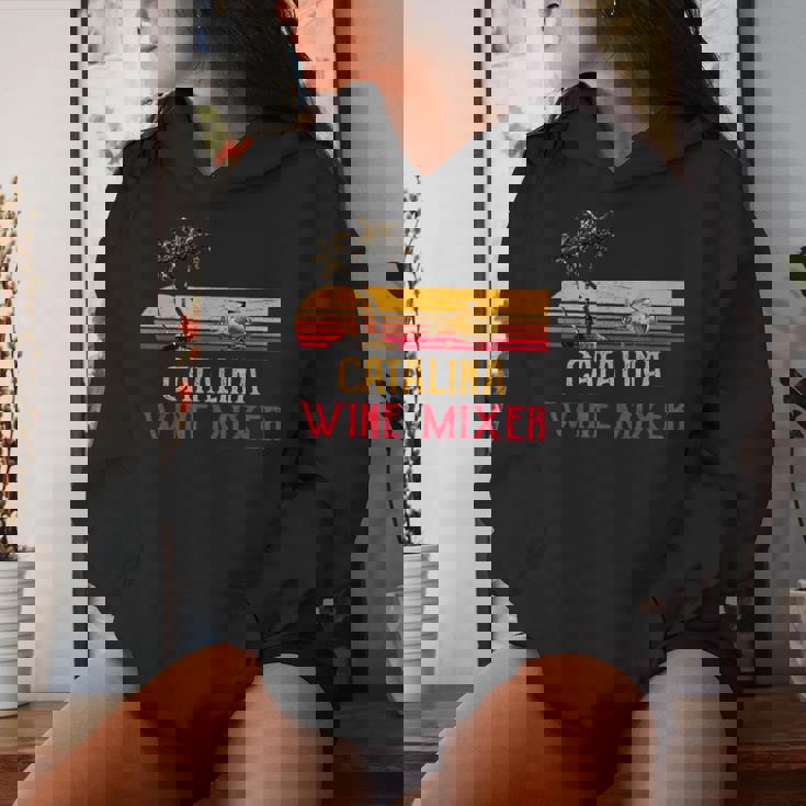 Catalina Wine MixerWomen Hoodie Gifts for Her