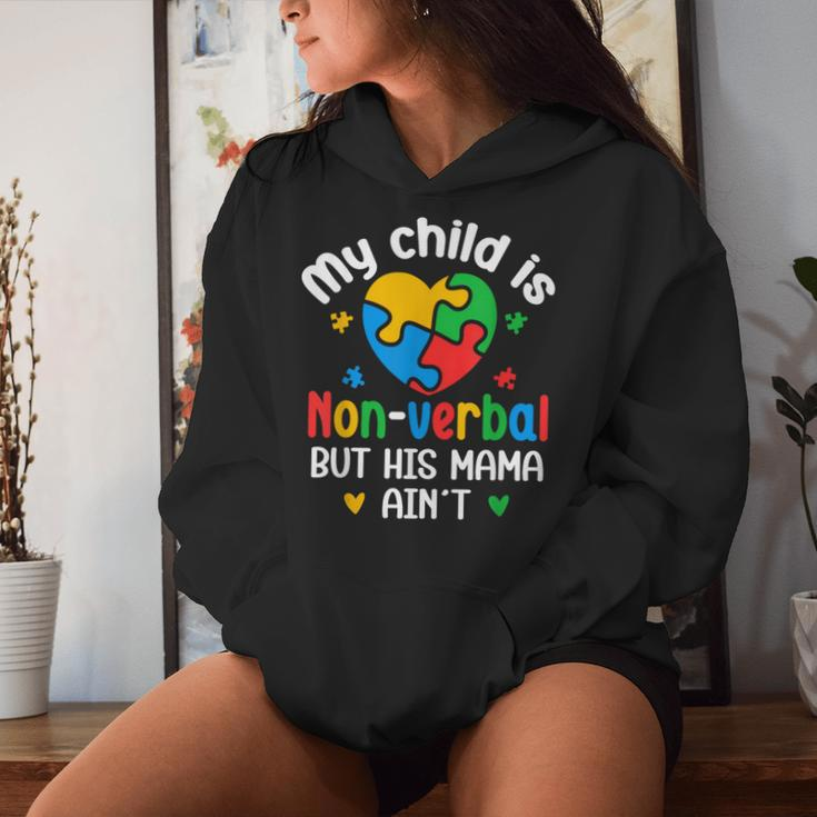 My Child Is Non Verbal But His Mama Ain't Autism Awareness Women Hoodie Gifts for Her