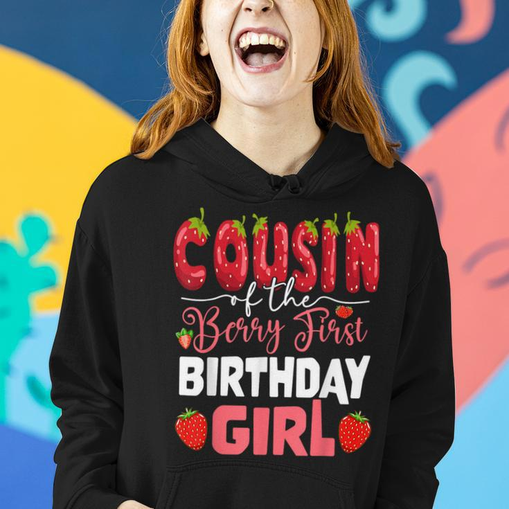 Cousin Of The Berry First Birthday Of Girl Strawberry Cuz Women Hoodie Gifts for Her