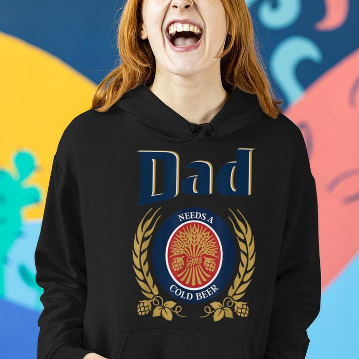 Cute Dad Needs A Cold Beer Drinking Fathers Day 2023 Women Hoodie Gifts for Her