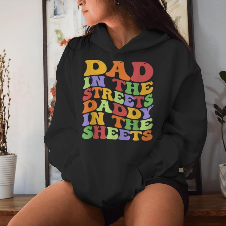 Dad In The Streets Daddy In The Sheets Groovy Father's Day Women Hoodie Gifts for Her