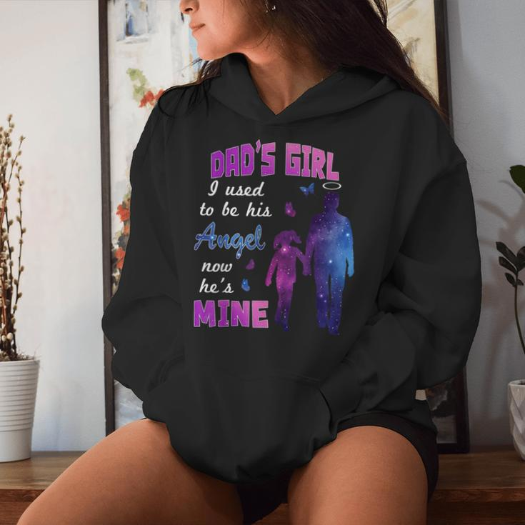 Dad's Girl I Used To Be His Angel Now He Is Mine Daughter Women Hoodie Gifts for Her