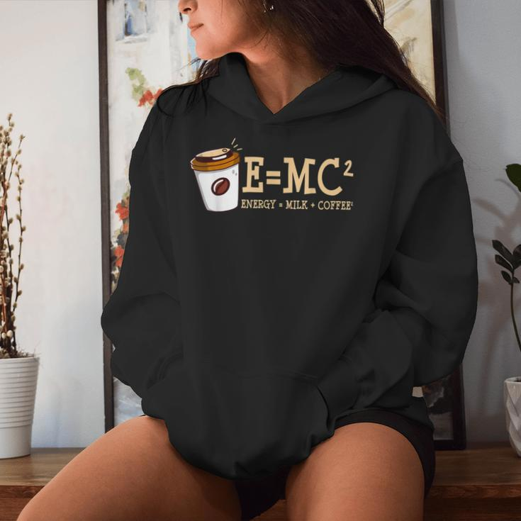 E Mc² Energy Equal Milk And Coffee Quote Women Hoodie Gifts for Her