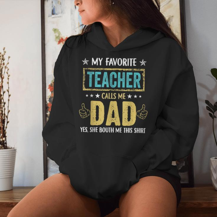 My Favorite Teacher Calls Me Dad Vintage Father's Day Women Hoodie Gifts for Her