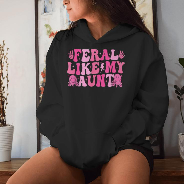 Feral Like My Aunt Feral Nephew Niece Aunt Women Hoodie Gifts for Her