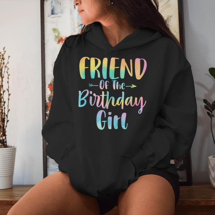 Friend Of The Birthday Girl Tie Dye Daughter Birthday Party Women Hoodie Gifts for Her