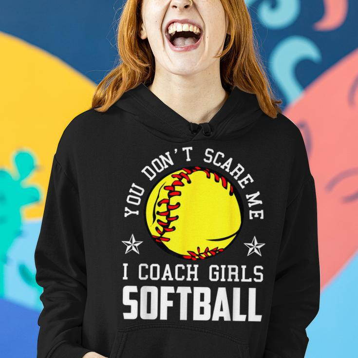 Softball Coach You Don't Scare Me I Coach Girls Women Hoodie Gifts for Her