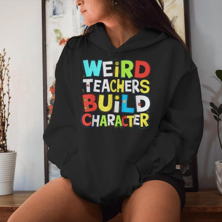 Teacher Sayings Weird Teachers Build Character Vintage Women Hoodie Gifts for Her