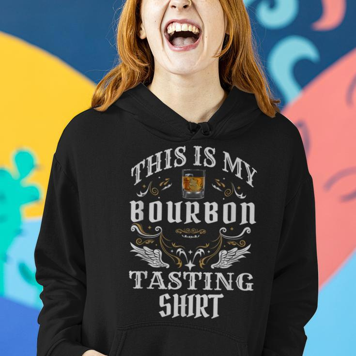 Whiskey This Is My Bourbon Tasting Women Hoodie Gifts for Her