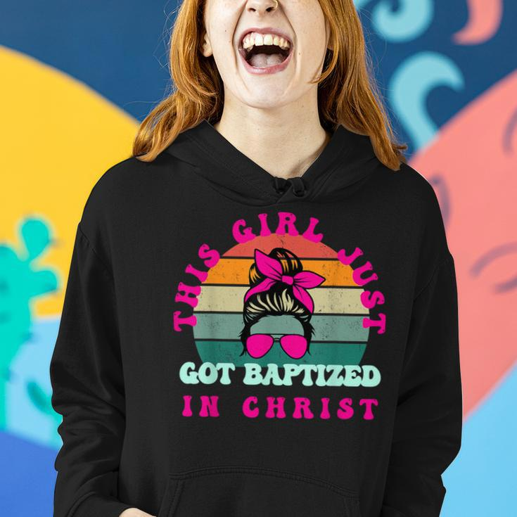 This Girl Just Got Baptized For Baptism And Girls Women Hoodie Gifts for Her