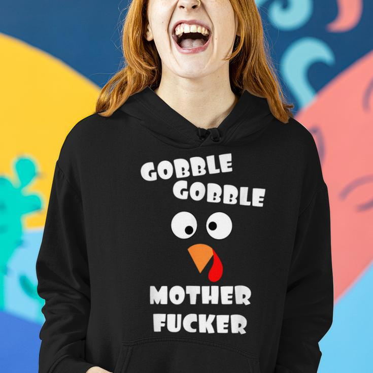 Gobble Gobble Motherfucker Turkey Thanksgiving Day Adult Women Hoodie Gifts for Her