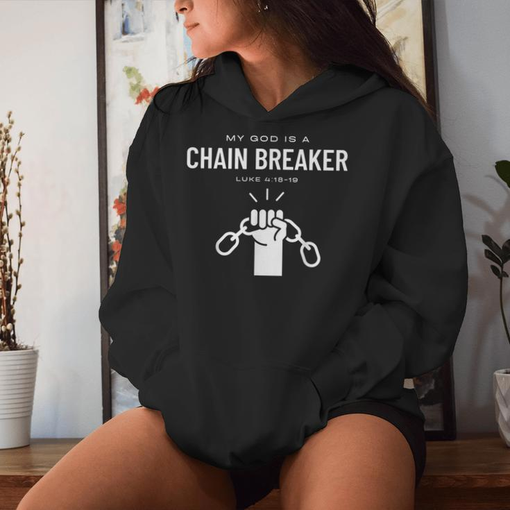 My God Is A Chain Breaker Jesus Christian Women Hoodie Gifts for Her