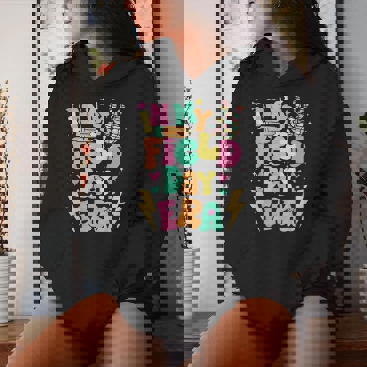 Groovy Retro In My Field Day Era Fun Day Field Trip School Women Hoodie Gifts for Her