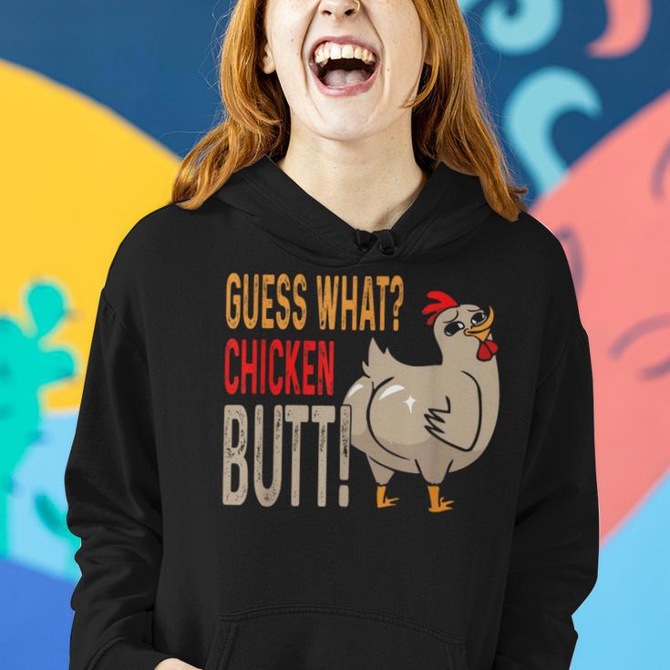 Guess What Chicken Butt Dad Siblings Friends Humor Women Hoodie Gifts for Her