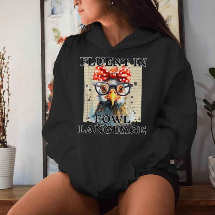 I'm Fluent In Fowl Language Chicken Lady Women Hoodie Gifts for Her