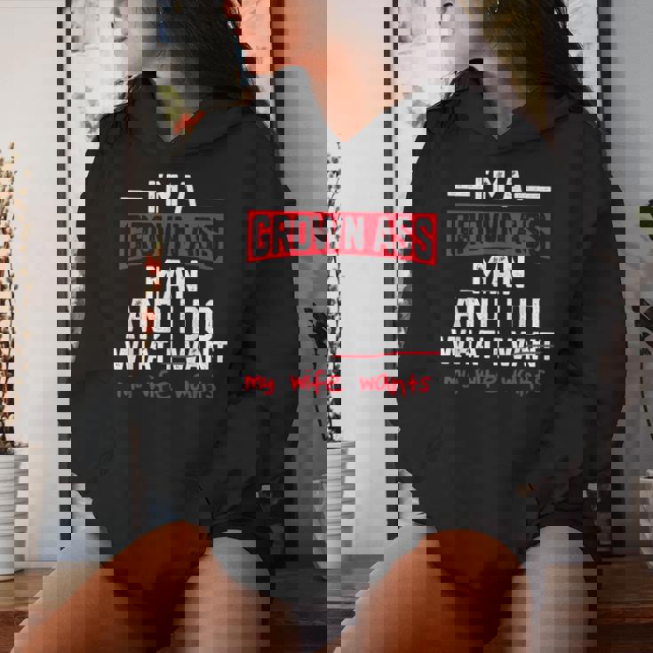 I'm A Grown Man I Do What My Wife Wants Couple Women Hoodie Gifts for Her