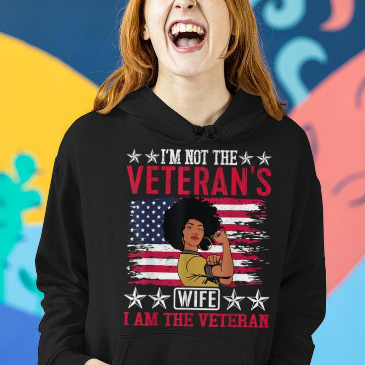 I'm Not The Veteran's Wife I'm The Veteran Day Patriotic Women Hoodie Gifts for Her