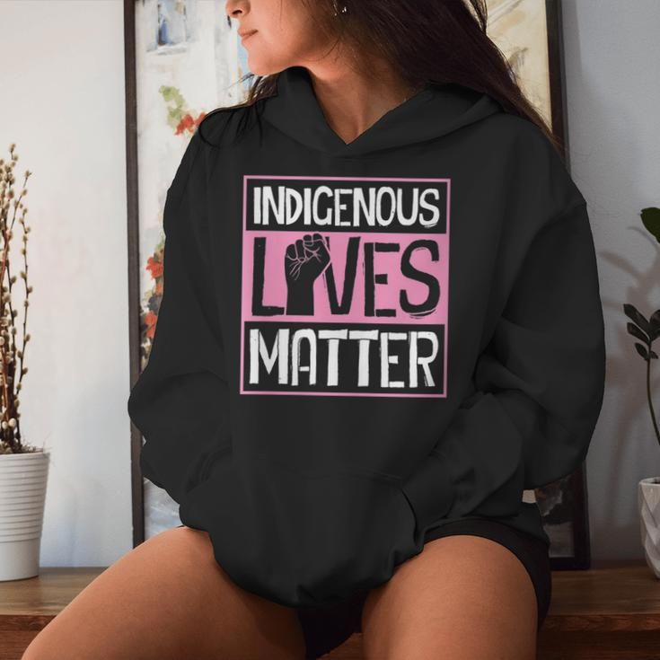 Indigenous Lives Matter Native American Tribe Rights Protest Women Hoodie Gifts for Her