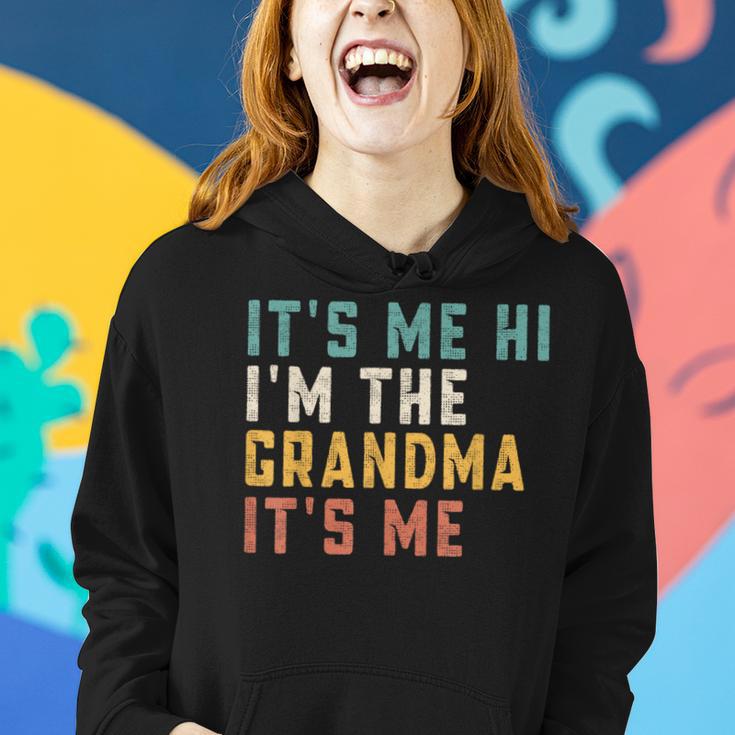 It's Me Hi I'm The Grandma It's Me Dad Grandma Women Hoodie Gifts for Her