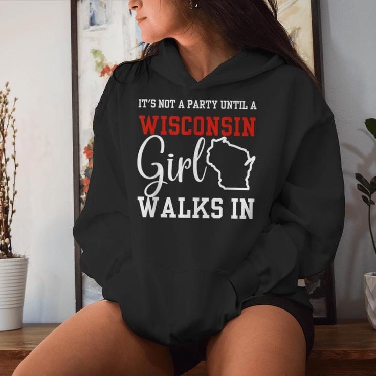 It's Not A Party Until A Wisconsin Girl Walks In Wisconsin Women Hoodie Gifts for Her