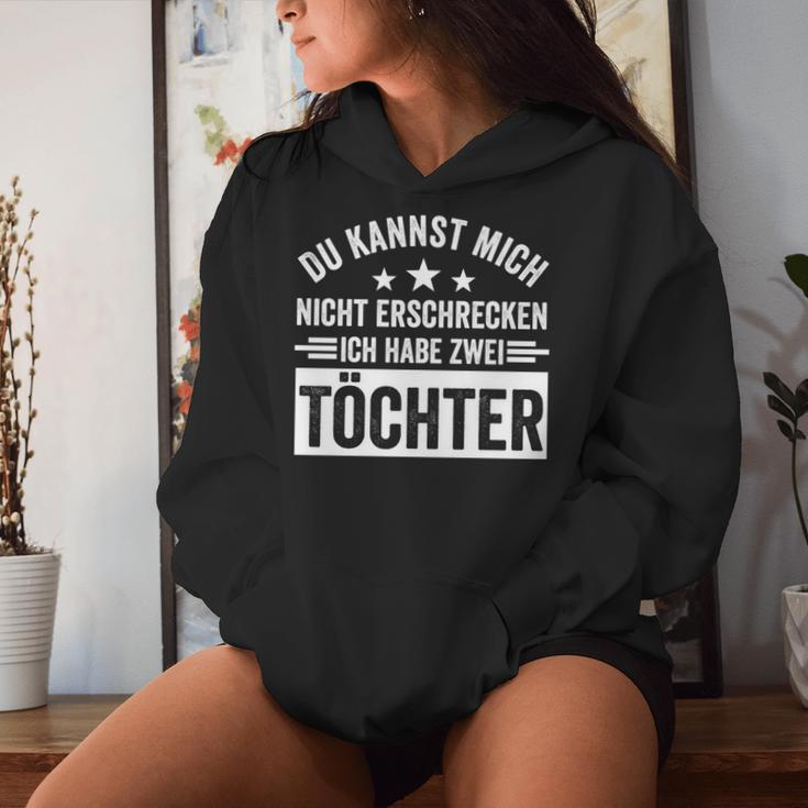 Kannst Mich Nicht Erschreckcken Ich Habe 2 Töchter Papa Mama Kapuzenpullover für Damen Geschenke für Sie