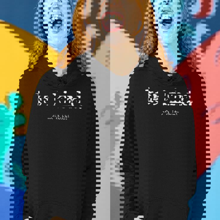 Be Kind Of A Bitch For Women Women Hoodie Gifts for Her