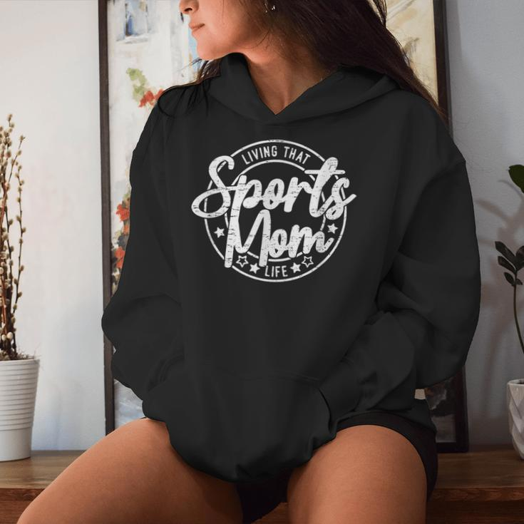 Living That Sports Mom Life Sports Mama Women Hoodie Gifts for Her