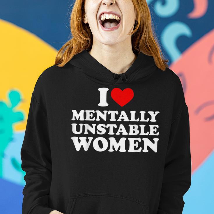 I Love Mentally Unstable I Heart Unstable Women Women Hoodie Gifts for Her