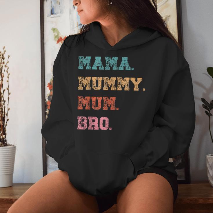 Mama Mummy Mum Bro For Mum Vintage Women Hoodie Gifts for Her