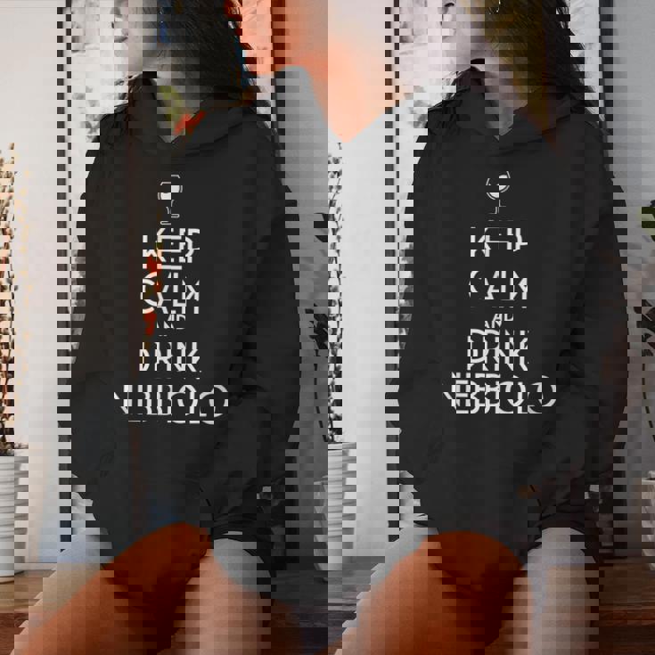 Mantener La Calma Y Beber Nebbiolo Italian Wine Lover Sudadera con capucha para mujer Regalos para ella