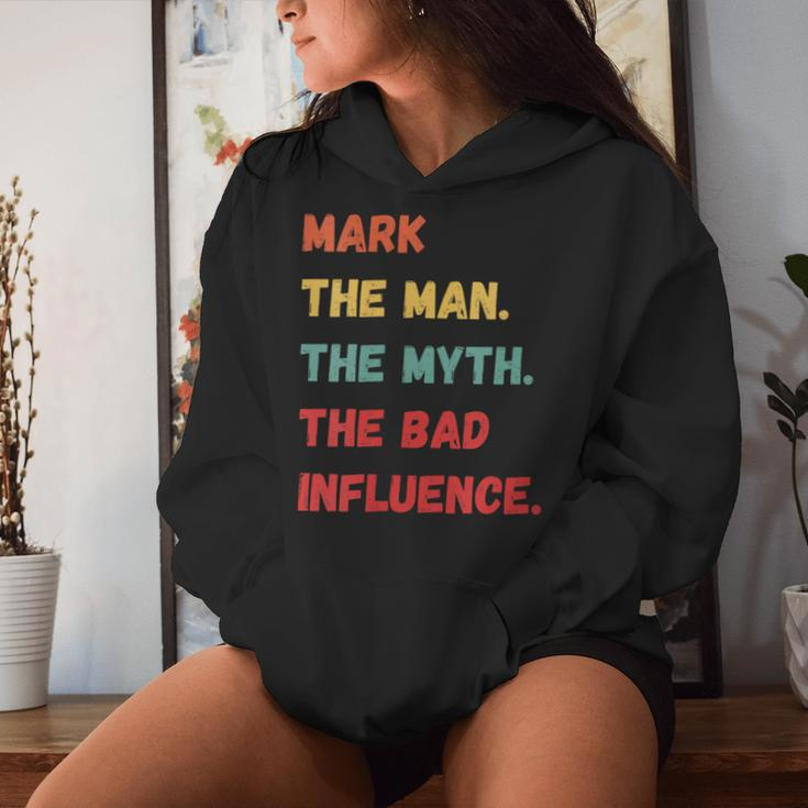 Mark The Man The Myth The Bad Influence Vintage Retro Women Hoodie Gifts for Her