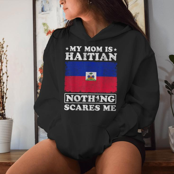 My Mom Is Haitian Nothing Scares Me Haiti Mother's Day Women Hoodie Gifts for Her