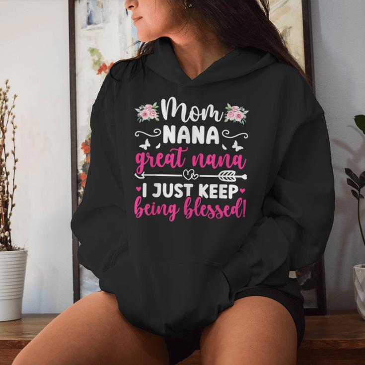 Mom Nana Great Nana Keep Getting Blessed Great Nana Women Hoodie Gifts for Her
