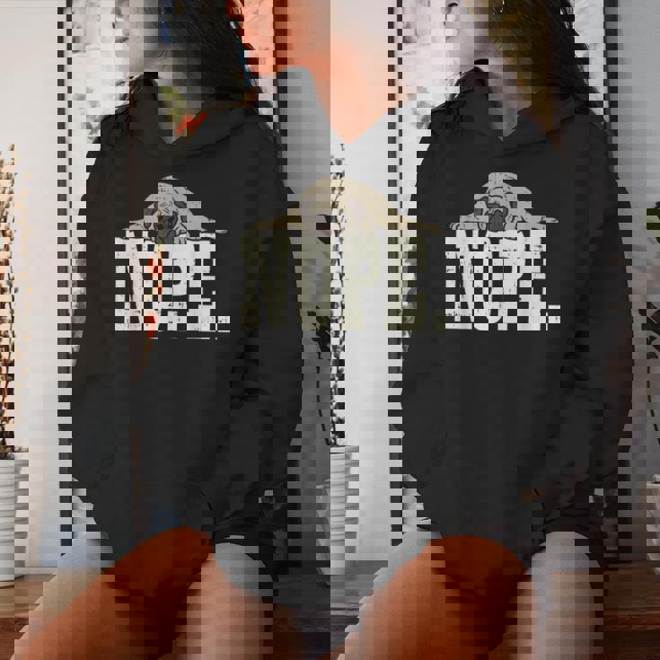 Nope Pug Animal Pet Dog Lover Owner Women Women Hoodie Gifts for Her