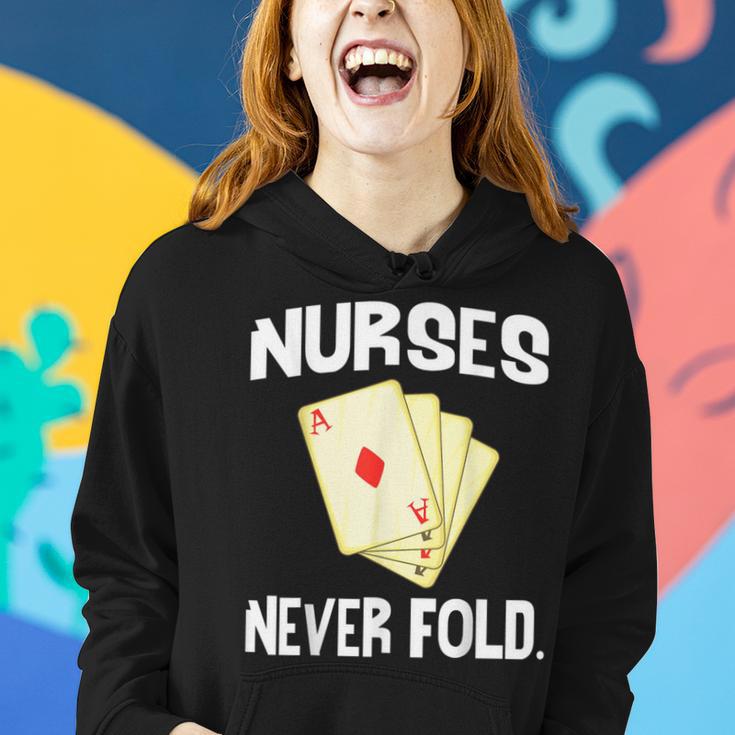 Nurses Never Fold Playing Cards Nurse Life Women Hoodie Gifts for Her