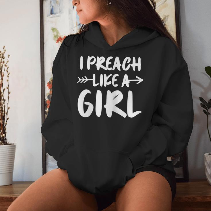 I Preach Like A Girl Female Pastor Christian Preacher Women Hoodie Gifts for Her