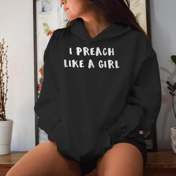 I Preach Like A Girl Woman Pastor Pastor Women Hoodie Gifts for Her