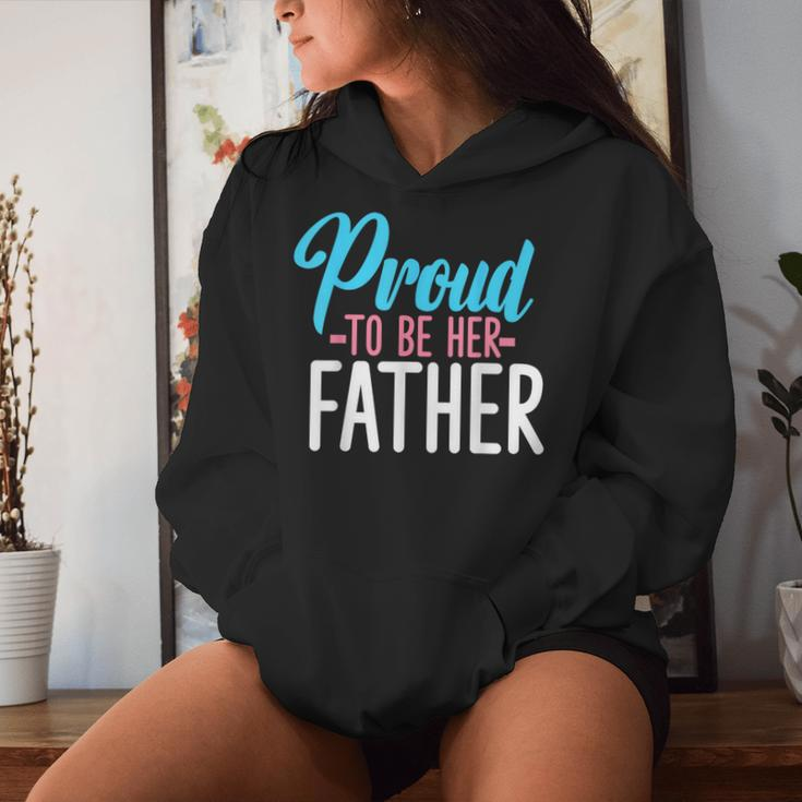 Proud Father Transgender Dad Lgbt Lgbtq Pride Gay Rainbow Women Hoodie Gifts for Her