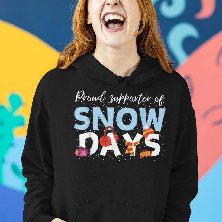 Proud Supporter Of Snow Days Teacher Crew Women Hoodie Gifts for Her